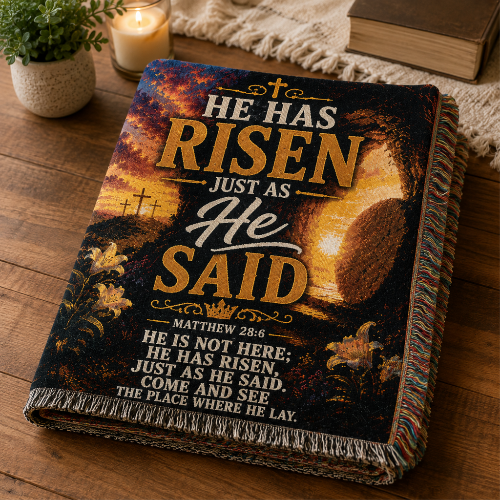 He Has Risen Just As He Said Woven Blanket | Matthew 28:6 Christian Easter Throw | Inspirational Faith Gift